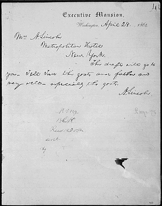 Telegram from President Abraham Lincoln to Mrs. Lincoln, responding to her request for a $50 draft and news of their young son's pet goats at the White House