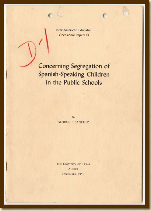 Concerning Segregation of Spanish-Speaking Children in the Public Schools