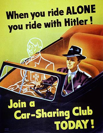 When You Ride Alone You Ride With Hitler!--Join a Car-Sharing Club Today!