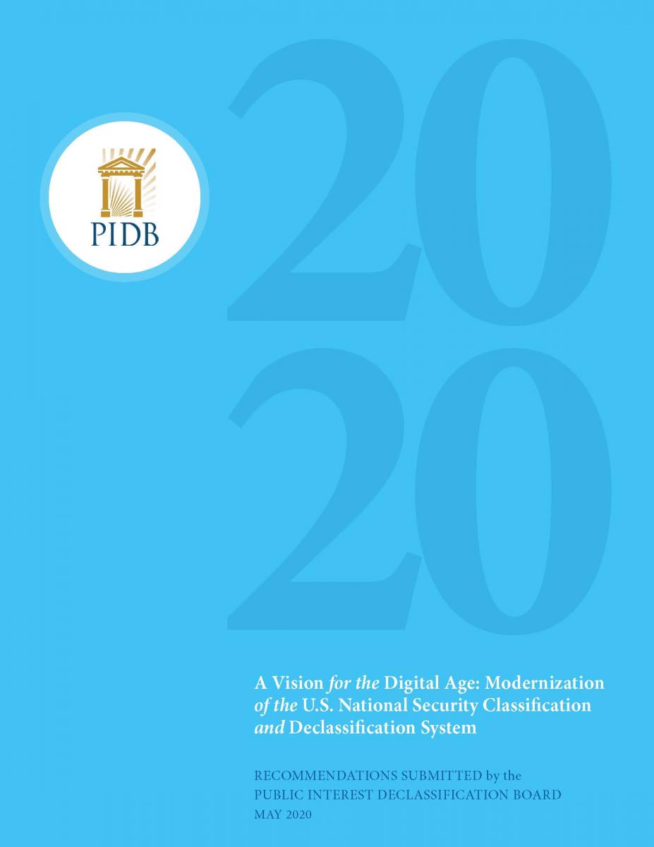 A Vision for the Digital Age: Modernization of the U.S. National Security Classification and Declassification System