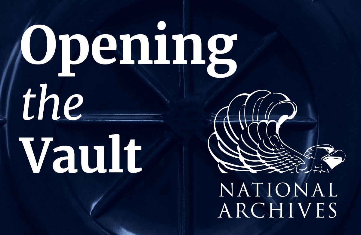 The words Opening the Vault and the National Archives logo appear on a blue vault door