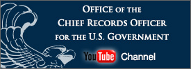 National Archives Office of the Chief Records Officer YouTube Channel