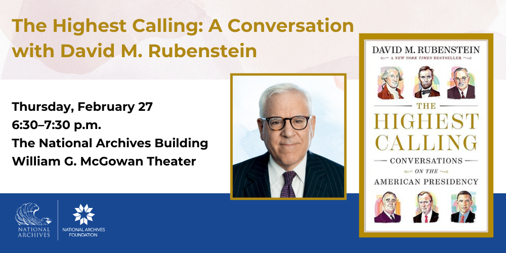 David Rubenstein book lecture on February 27