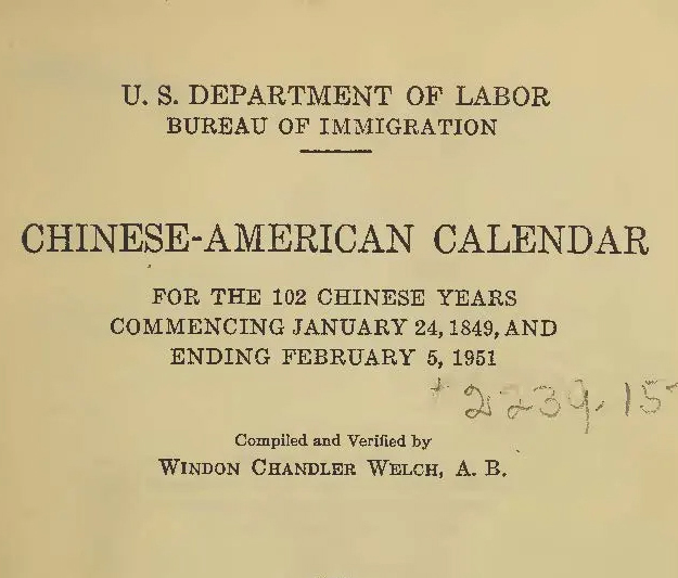 Bureau of Immigration publication Chinese-American Calendar for 102 Chinese Years