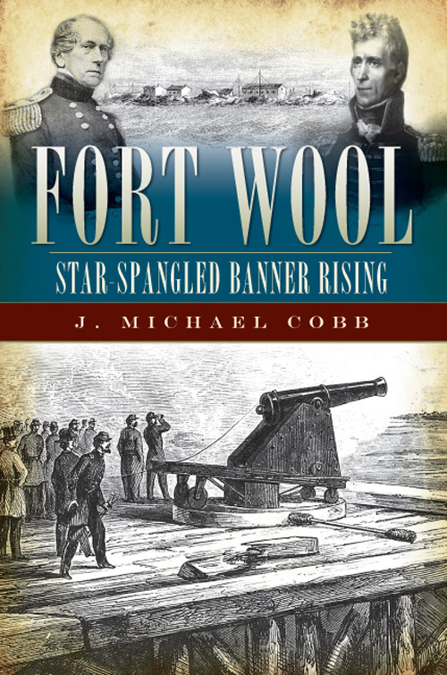 Book cover of Fort Wool: Star Spangled Banner Rising