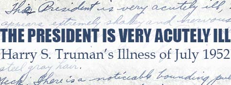 Title graphic for "The President is Very Acutely Ill"