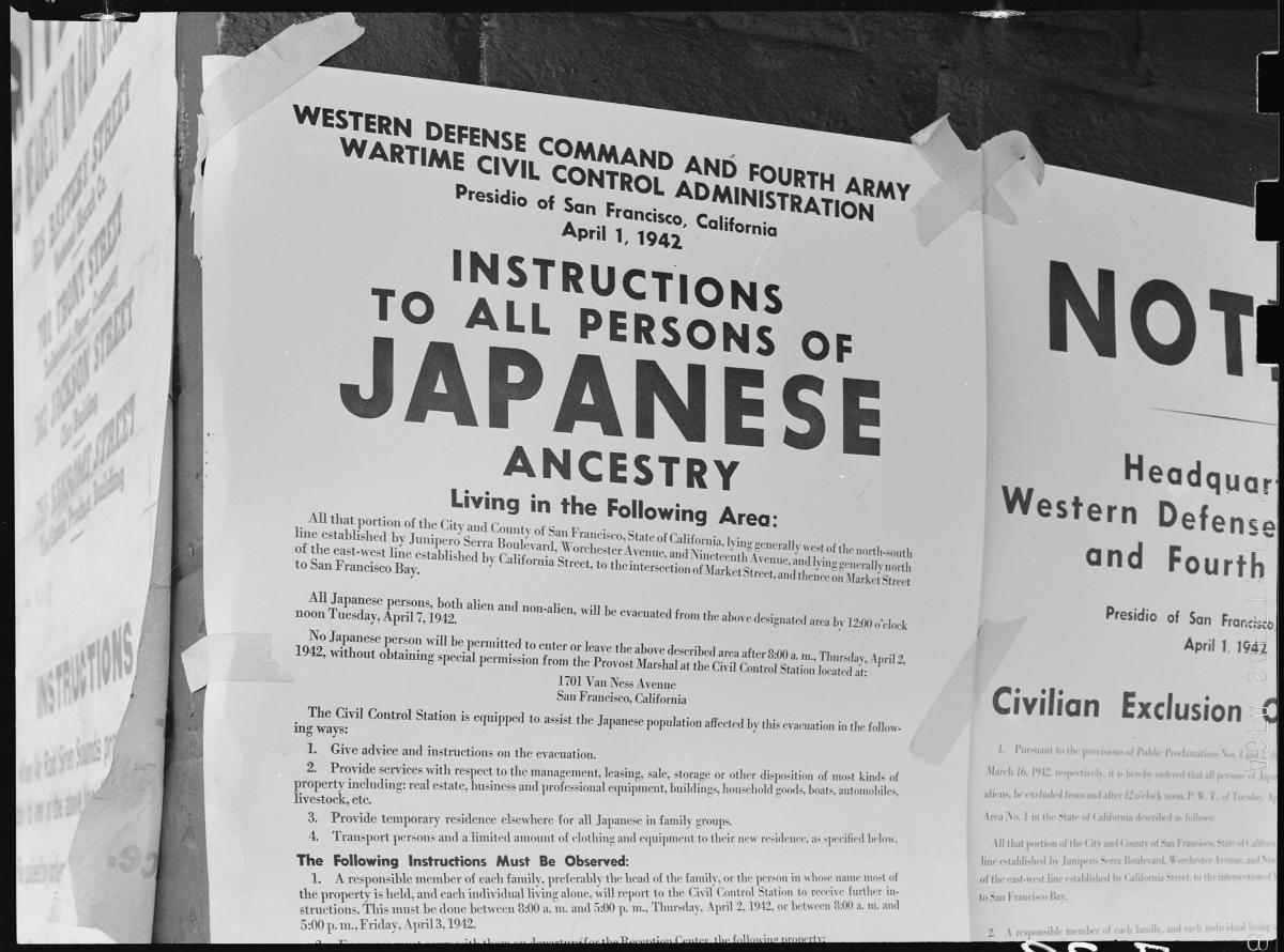 Exclusion Order posted at First and Front Streets directing removal of persons of Japanese ancestry from the first San Francisco section to be effected by the evacuation.